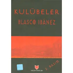 Kulübeler - Blasco Ibanez - Yalçın Yayınları
