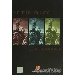 Demir Ökçe - Jack London - Yalçın Yayınları
