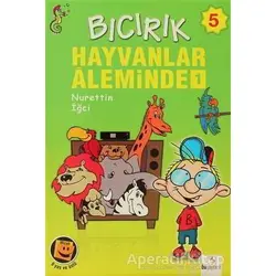 Hayvanlar Aleminde 1 - Nurettin İğci - Bu Yayınevi