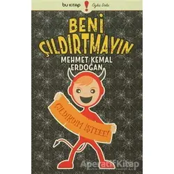 Beni Çıldırtmayın - Mehmet Kemal Erdoğan - Bu Yayınevi