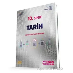 10.Sınıf Tarih Konu Özetli Soru Bankası Esen Yayınları