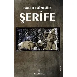 Şerife - Salih Güngör - Kitap Müptelası Yayınları