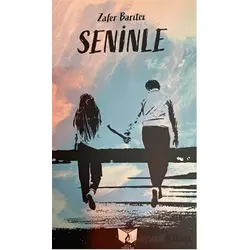 Seninle - Zafer Barıtcı - Ateş Yayınları