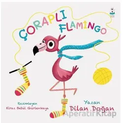 Çoraplı Flamingo - Dilan Doğan - Luna Çocuk Yayınları