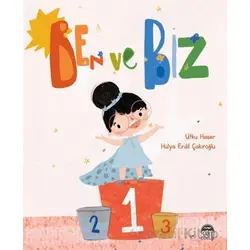 Ben ve Biz - Utku Haser - Martı Çocuk Yayınları