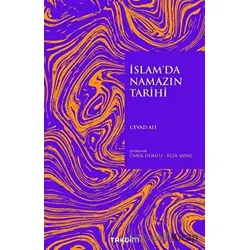 İslamda Namazın Tarihi - Cevad Ali - Takdim