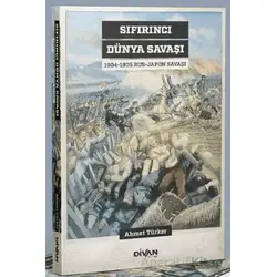 Sıfırıncı Dünya Savaşı - Ahmet Türker - Divan Kitap