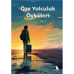 Öze Yolculuk Öyküleri - Kolektif - Zuzu Kitap