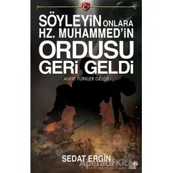 Söyleyin Onlara Hz.Muhammedin Ordusu Geri Geldi - Sedat Ergin - Ahir Zaman