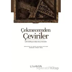 Çekmecemden Çeviriler - Kolektif - Livera Yayınevi