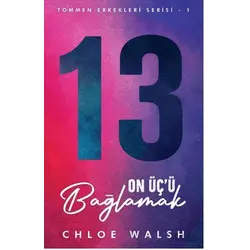 On Üç’ü Bağlamak - Chloe Walsh - Martı Yayınları