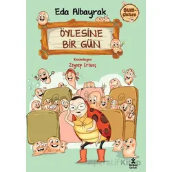 Bumçikiler 2 - Öylesine Bir Gün - Eda Albayrak - Doğan Çocuk