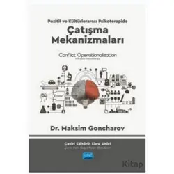 Pozitif ve Kültürlerarası Psikoterapide Çatışma Mekanizmaları - Conflict Operationalization İn Posit