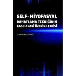 Self-Miyofasyal Rahatlama Tekniğinin Kas Hasarı Üzerine Etkisi