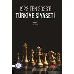 1923’ten 2023’e Türkiye Siyaseti - Ali Kaya - Akademisyen Kitabevi