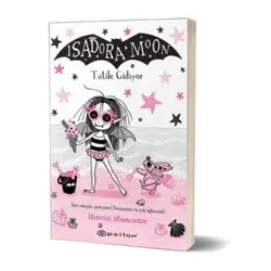 Isadora Moon - 11 Tatile Gidiyor - Harriet Muncaster - Epsilon Yayınları