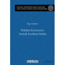Rekabet Kurumunun Yerinde İnceleme Yetkisi İstanbul Üniversitesi Hukuk Fakültesi Kamu Hukuku Yüksek