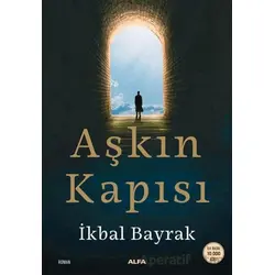 Aşkın Kapısı - İkbal Bayrak - Alfa Yayınları