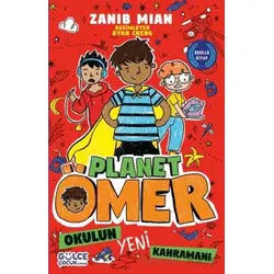 Okulun Yeni Kahramanı - Planet Ömer 4 - Kyan Cheng - Timaş Gülce Çocuk
