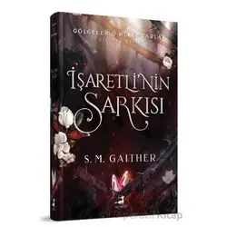 İşaretli’nin Şarkısı - S. M. Gaither - Olimpos Yayınları
