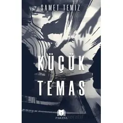 Küçük Temas - Samet Temiz - Parana Yayınları