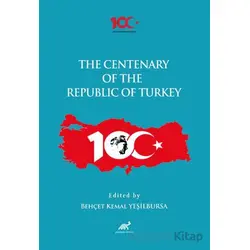 The Centenary of the Republic of Turkey (1923-2023) - Kolektif - Paradigma Akademi Yayınları