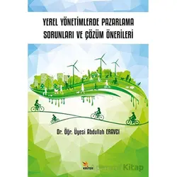 Yerel Yönetimlerde Pazarlama Sorunları ve Çözüm - Abdullah Eravcı - Kriter Yayınları