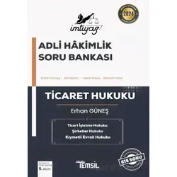 İmtiyaz Adli Hakimlik Soru Bankası Ticaret Hukuku - Erhan Güneş - Temsil Kitap