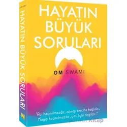 Hayatın Büyük Soruları - Om Swami - İndigo Kitap