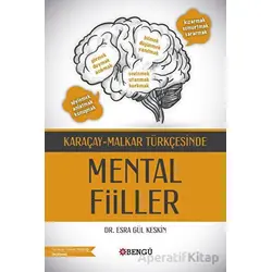 Karaçay-Malkar Türkçesinde Mental Fiiller - Esra Gül Keskin - Bengü Yayınları