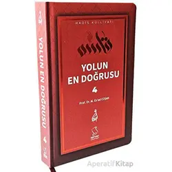 Yolun En Doğrusu - 4 - Mahmud Esad Coşan - Server Yayınları