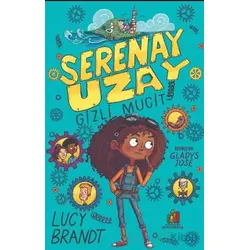 Serenay Uzay: Gizli Mucit - Lucy Brandt - Orman Kitap