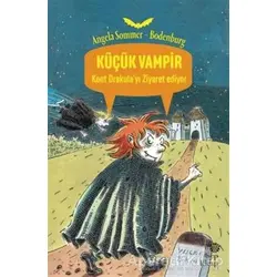 Küçük Vampir Kont Drakula’yı Ziyaret Ediyor - Angela Sommer-Bodenburg - Hep Kitap