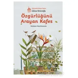 Özgürlüğünü Arayan Kafes - Göknur Birincioğlu - Hep Kitap