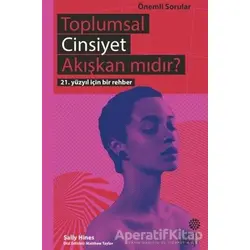 Toplumsal Cinsiyet Akışkan mıdır? - Sally Hines - Hep Kitap