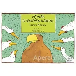Uçmak İstemeyen Kartal - James Aggrey - Hep Kitap