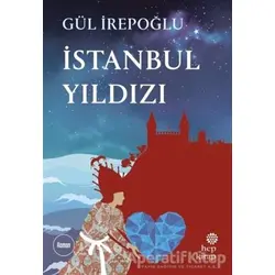 İstanbul Yıldızı - Gül İrepoğlu - Hep Kitap
