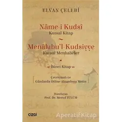 Name-i Kudsi (Kutsal Kitap) - Menakıbul - Kudsiyye(kutsal Menkabeler)