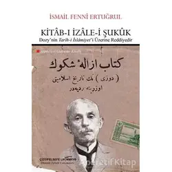Kitab-ı İzale-i Şukuk - İsmail Fenni Ertuğrul - Çizgi Kitabevi Yayınları