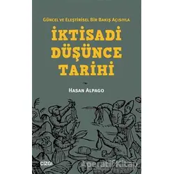 Güncel ve Eleştirisel Bir Bakış Açısıyla İktisadi Düşünce Tarihi