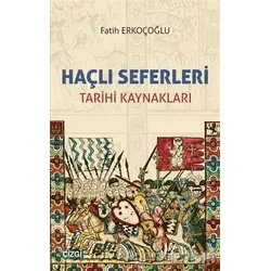 Haçlı Seferleri - Fatih Erkoçoğlu - Çizgi Kitabevi Yayınları
