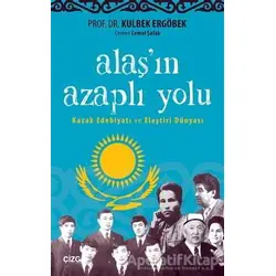 Alaşın Azaplı Yolu - Kulbek Ergöbek - Çizgi Kitabevi Yayınları