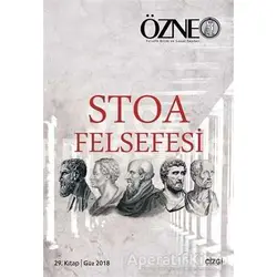 Stoa Felsefesi - Özne 29. Kitap - Hatice Nur Erkızan - Çizgi Kitabevi Yayınları