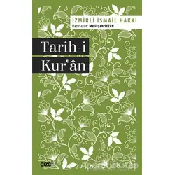 Tarih-i Kuran - İzmirli İsmail Hakkı - Çizgi Kitabevi Yayınları