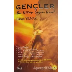 Gençler Bu Kitap Sizin İçin - Hasan Yılmaz - Çizgi Kitabevi Yayınları