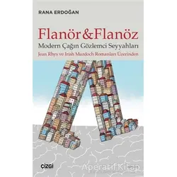 Flanör ve Flanöz - Rana Erdoğan - Çizgi Kitabevi Yayınları