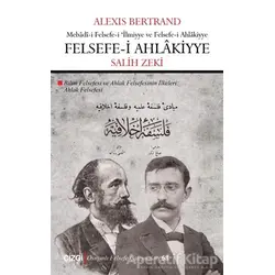 Felsefe-i Ahlakiyye - Alexis Bertrand - Çizgi Kitabevi Yayınları