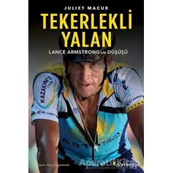Tekerlekli Yalan - Juliet Macur - Domingo Yayınevi