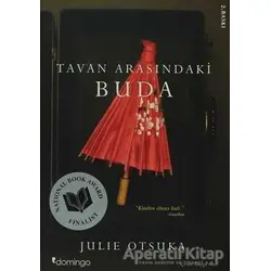 Tavan Arasındaki Buda - Julie Otsuka - Domingo Yayınevi