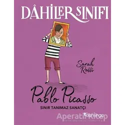 Dahiler Sınıfı: Pablo Picasso - Sarah Rossi - Domingo Yayınevi